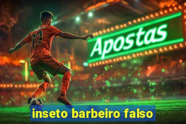 inseto barbeiro falso